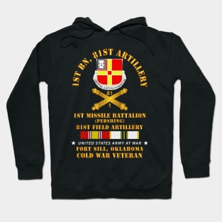 1st Missile Bn,  81st Artillery - Ft Sill OK w COLD SVC Hoodie